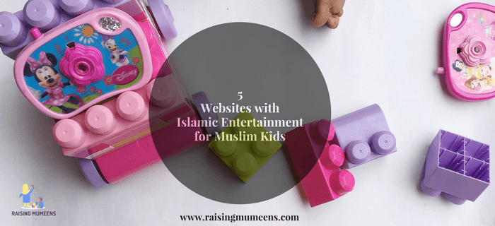 Entertainment for Muslim Kids