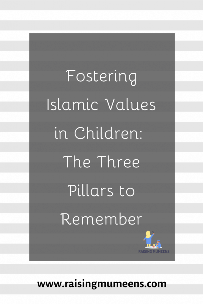 Fostering Islamic Values in Children