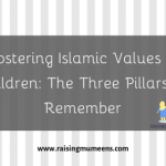 fostering Islamic values in children